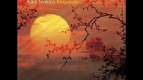 Sir Karl Jenkins REQUIEM