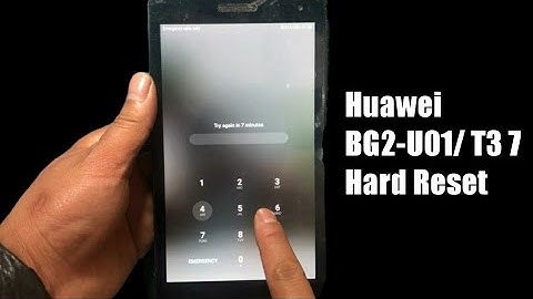 Huawei BG2-U01 / T3 7 Hard Reset l Huawei bg2-u01 pattern pin unlock
