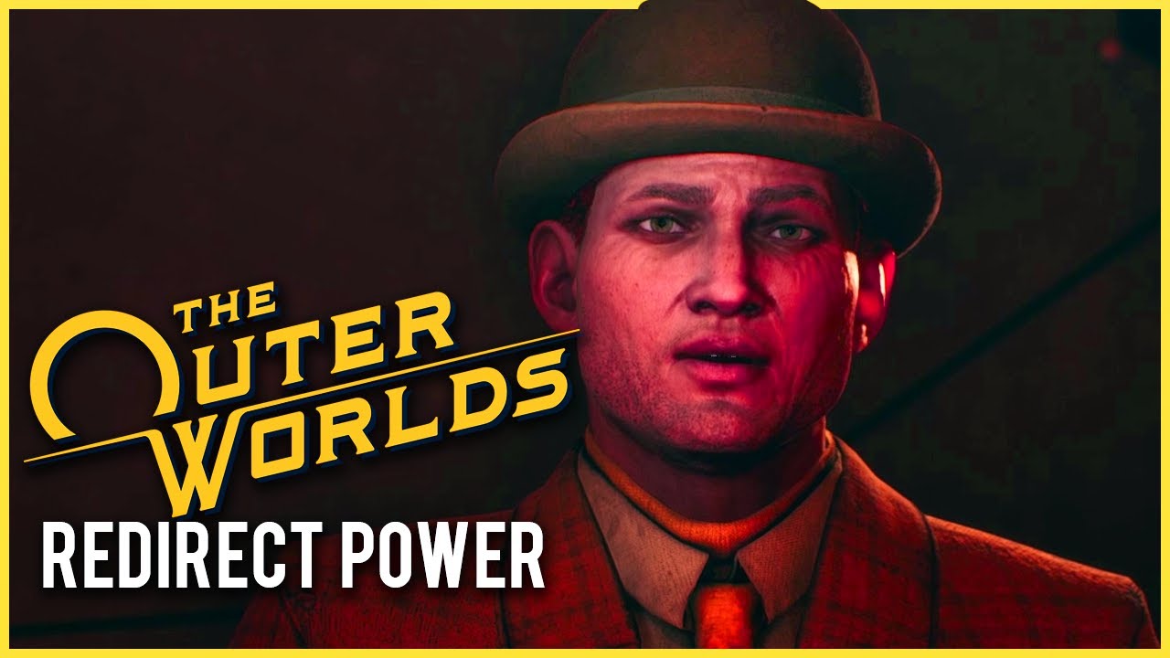 REDIRECT POWER | THE OUTER WORLDS GAMEPLAY | PART 6