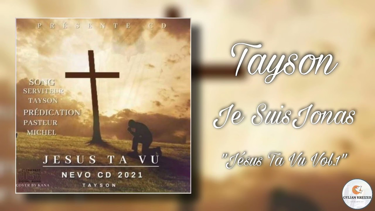 Tayson || Je Suis Jonas || Cantique 2021 Cd 