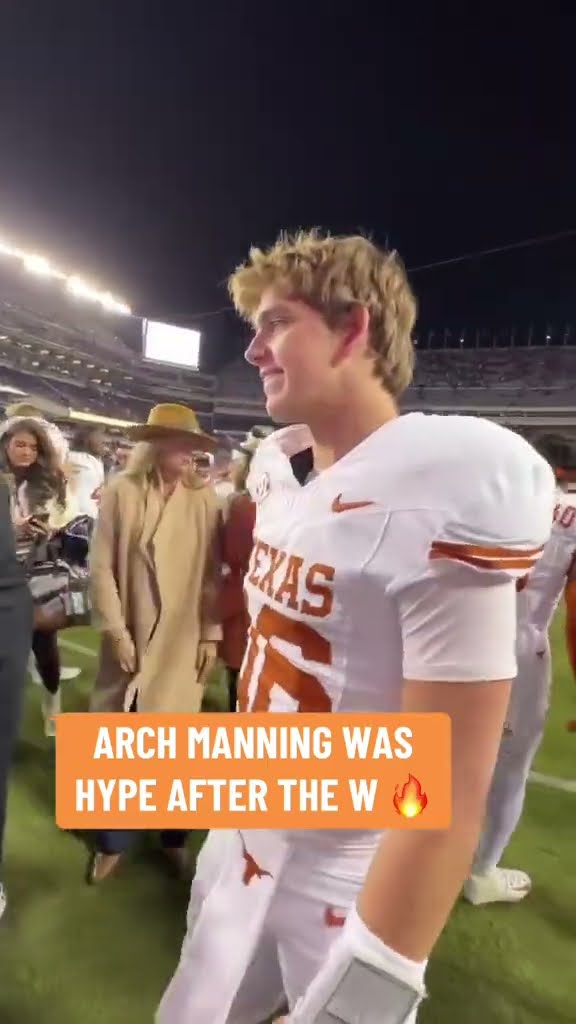 Arch Manning after Texas’ win ?