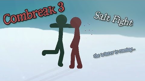 COMBREAK 3 (Salt Fight) - Combo Break - Pivot Stick Figure Animation