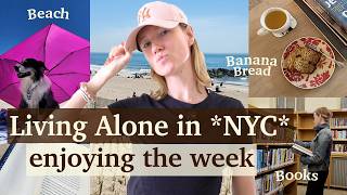 Living Alone in NYC ⛱️ First Beach Day of the Year! & Week In My Life VLOG