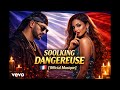 Soolking Dangereuse Official Music mp3