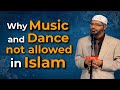 Why are music and dance prohibit in islam  dr zakir naik