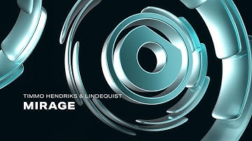 Timmo Hendriks & Lindequist - Mirage