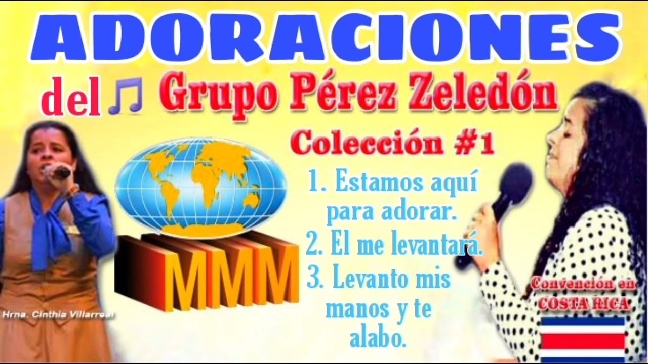 ADORACIONES MMM del Grupo Pérez Zeledón - convención costa rica.