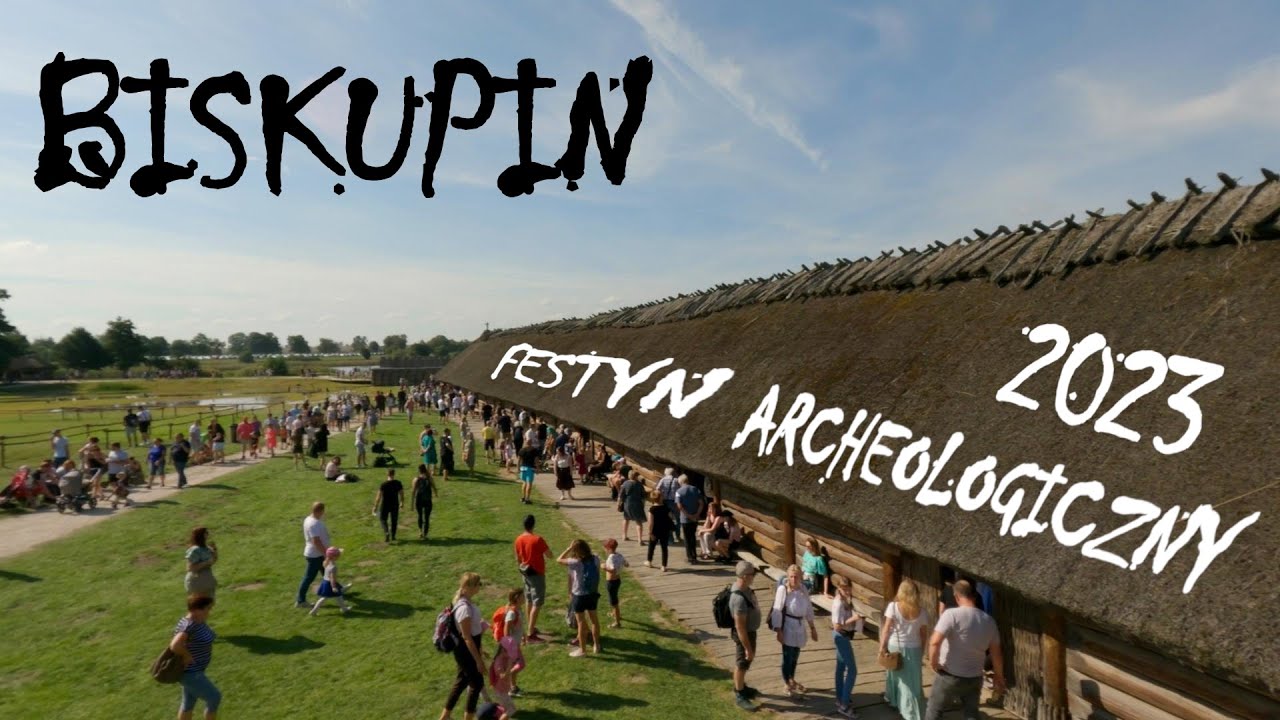 Biskupin Festyn Archeologiczny 2023 (Medieval Festival 2023)