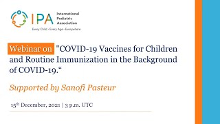 Edited | COVID-19 Vaccines for Children and Routine Immunization in the Background of COVID-19