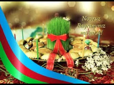 Novruz Bayramı Təbriki | Novruz Bayramı Münasibətilə Təbrik