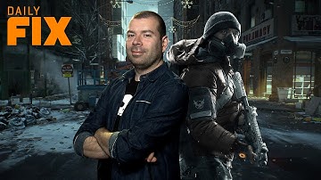 The Division Beta Pre-Load Details - IGN Daily Fix