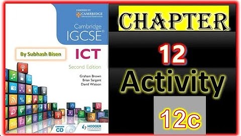 Cambridge IGCSE ICT Practical chapter 12:-- Activity 12C || by 9th 10th IGCSE ICT Practical