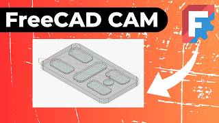 FreeCAD CAM Tutorial: 2.5D Milling, Pocketing & Profile Toolpaths