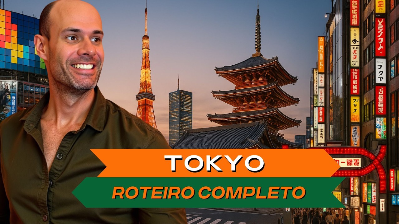 O que fazer em Tóquio - Roteiro completo