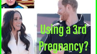 HARRY &amp; MEGHAN PLANNING TO ANNOUNCE A THIRD BUMP? TO GET SYMPATHY FOR CORONATION &amp; COURT CASE 🤔