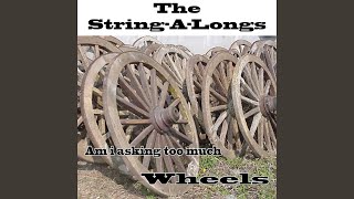 Video thumbnail of "The String-A-Longs - Wheels (1960 Original Version)"