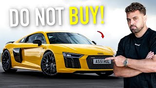 WATCH THIS BEFORE YOU BUY AN AUDI R8!
