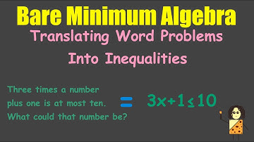 Translating Word Problems Into Inequalities