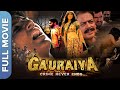 एक गैंग रैपिड औरत की इन्तेक़ाम की कहानी | Gauraiya (गौरेया) Full Movie | Raiya , Karamveer C, Vijay J