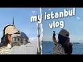 My Istanbul Trip سفرة تركيا مع البنات 