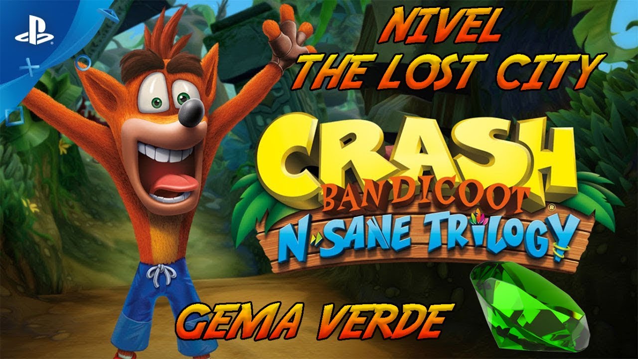The Lost City // Gema Verde // Todas las cajas sin morir // Crash Bandicoot N. Sane Trilogy