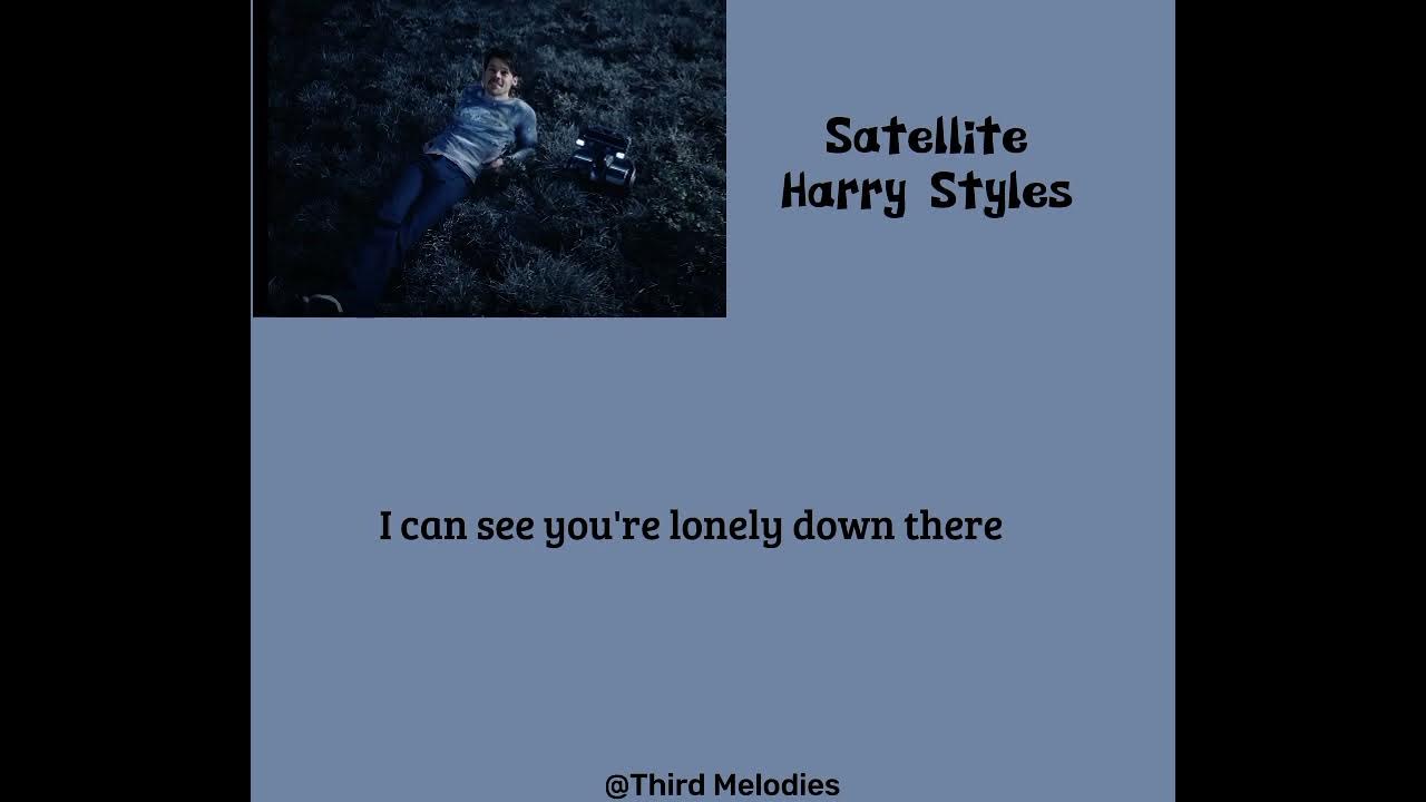 Harry Styles Satellite (lyrics video)satellite harrystyles YouTube