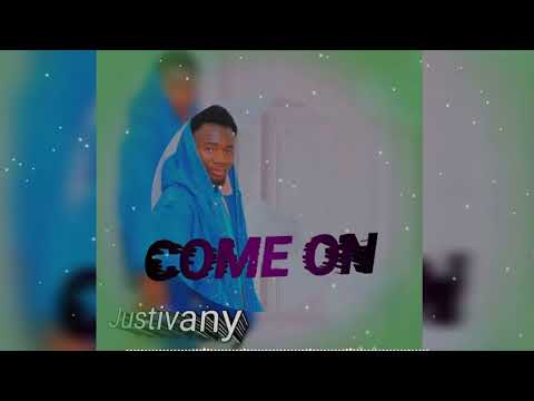 Justivany Come On Official Lyrics