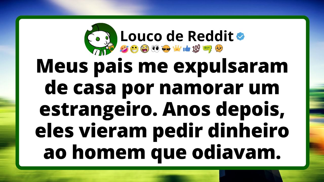 Meus pais me expulsaram de casa por namorar um estrangeiro. Anos depois, eles vieram pedir dinheiro