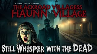 Most 20 Haunted Backroad Villages in West Virginia screenshot 5