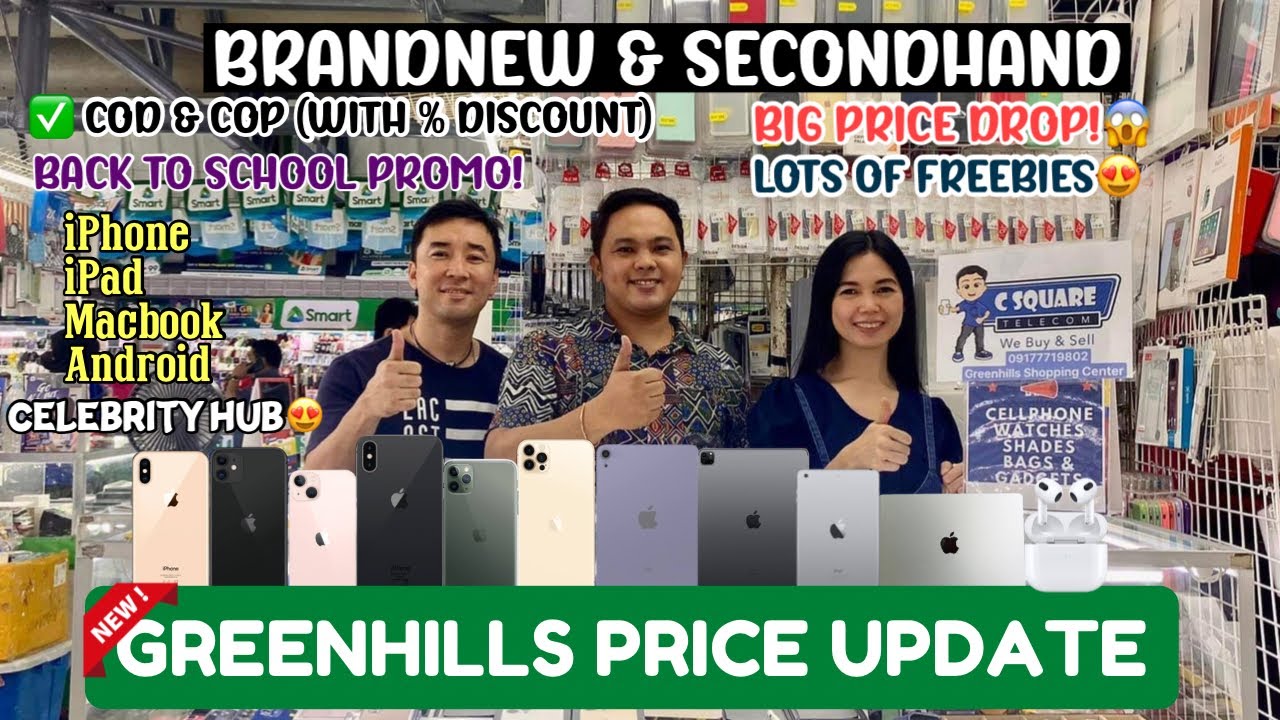UPDATED PRICELIST OF IPHONE, IPAD, MACBOOK, ANDROID PHONE IN GREENHILLS