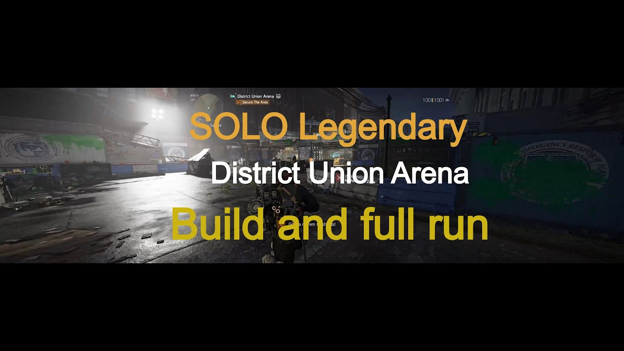 SOLO District Union Arena on Legendary difficulty - The Division 2 - Build in the video
