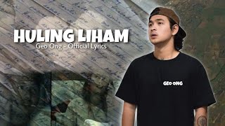 Huling Liham - Geo Ong ( LyricsVideo ) Carla Torres | Charlie Hale Official