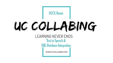 UCCX Demo - SQL Database and Text To Speech Integration