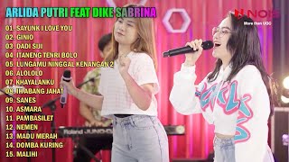 ARLIDA PUTRI FEAT. DIKE SABRINA "SAYUNK I LOVE YOU, GINIO" | FULL ALBUM TERBARU