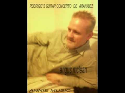 RODRIGO'S GUITAR CONCERTO DE ARANJUEZ BY ANGUS MCL...