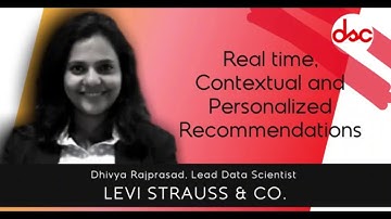 Real time, Contextual and Personalized Recommendations | Dhivya Rajprasad - Lead Data Scientist