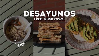 Una semana de DESAYUNOS SALUDABLES (fáciles, rápidos y veganos)