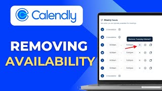 How to Remove Availability on Calendly Full 2025 Guide Net Worth