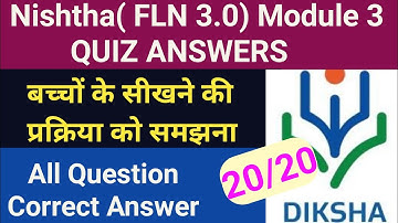निष्ठा 3.0 मॉड्यूल 3 प्रश्नोत्तरी || Nishtha 3.0 Module 3 Answer || FLN Module 3 Answers