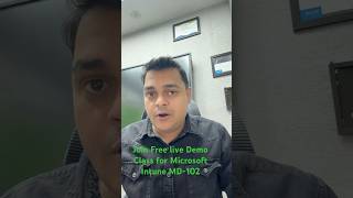 Join Free Demo Class for Microsoft Intune MD-102
