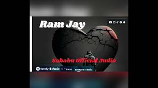 Ram Jay - Sababu (Official Music Audio)
