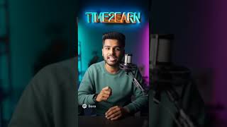 Screen Time Se Earning Time 🔥 | Time2Earn | Work From Home 2025 | Mobile Se Income Kaise Kare 💰#earn