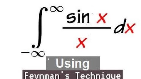 integral of sin(x)/x from -inf to inf by Feynman