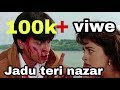 Jaadu teri nazar!! new whatsapp status!! Aap ka raj.shahrukh khan