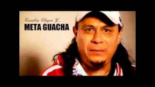 Video thumbnail of "Meta guacha   Alma blanca"