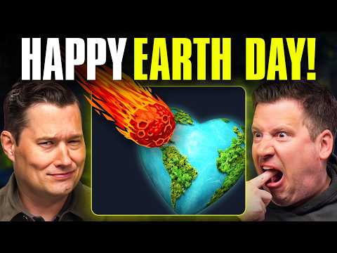 Celebrating the Most Nonsensical Nonsense of EARTH DAY 2026! | Ep 11