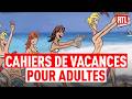 Cahiers de vacances pour adultes : la nouvelle tendance !