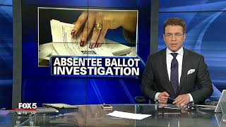 Absentee ballot investigation