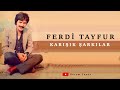 Ferdi Tayfur - Karışık Şarkılar | 40