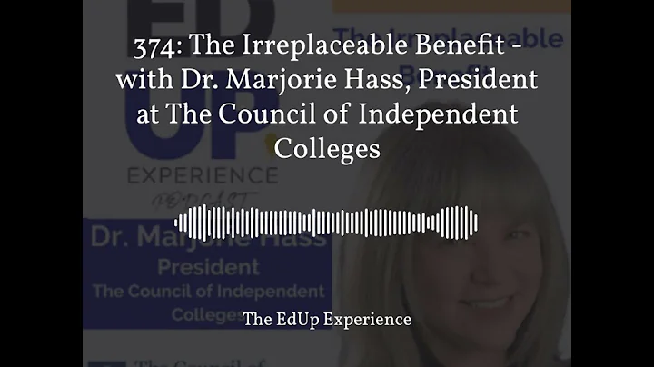 The Irreplaceable Benefit - w/ Dr. Marjorie Hass, ...